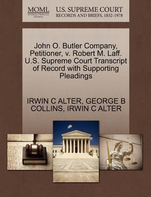 John O Butler Company Petitioner V Robert M Laff US Supreme Court Transcript of Record with Supporting Pleadings