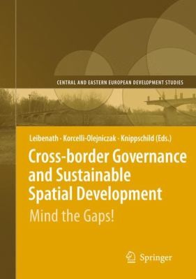CrossBorder Governance and Sustainable Spatial Development
            
                Central and Eastern European Development Studies Ceedes