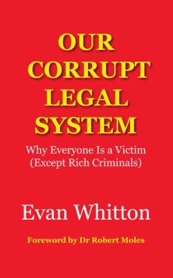 Our Corrupt Legal System