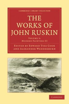 The Works of John Ruskin
            
                Cambridge Library Collection Literary Studies