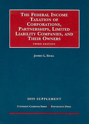 The Federal Income Taxation of Corporations Partnerships Limited Liability Companies and Their Owners
            
                University Casebook