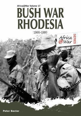 Bush War Rhodesia 19661980