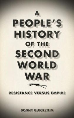 A Peoples History of the Second World War