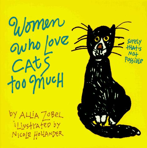 Women who love cats too much