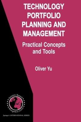 Technology Portfolio Planning and Management
            
                International Series in Operations Research  Management Science