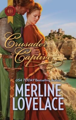 Crusader Captive
            
                Harlequin Historical