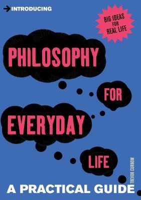 Introducing Philosophy for Everyday Life
            
                Introducing