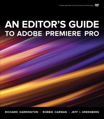 An Editors Guide to Adobe Premiere Pro