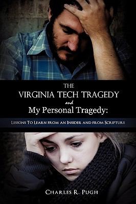 The Virginia Tech Tragedy and My Personal Tragedy