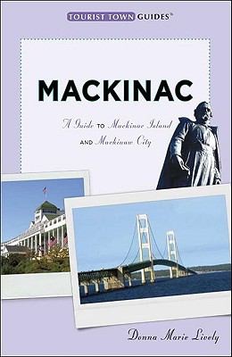 Mackinac
            
                Tourist Town Guides