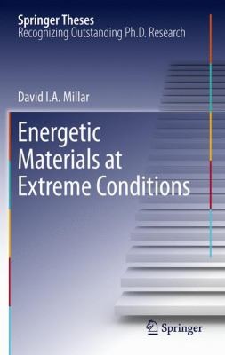 Energetic Materials at Extreme Conditions
            
                Springer Theses