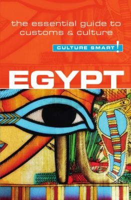 Egypt  Culture Smart
            
                Culture Smart The Essential Guide to Customs  Culture