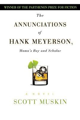 The Annunciations of Hank Meyerson