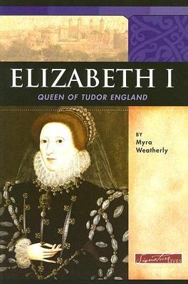 Elizabeth I
            
                Signature Lives Paperback