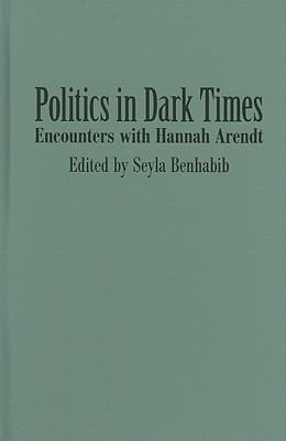 Politics in Dark Times