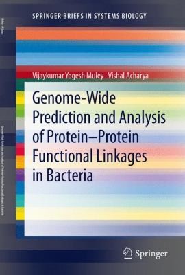 GenomeWide Prediction and Analysis of ProteinProtein Functional Linkages in Bacteria
            
                Springerbriefs in Systems Biology