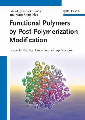 Functional Polymers by PostPolymerization Modification