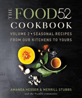 The Food52 Cookbook Volume 2