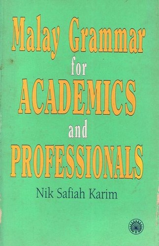 Malay grammar for academics and professionals