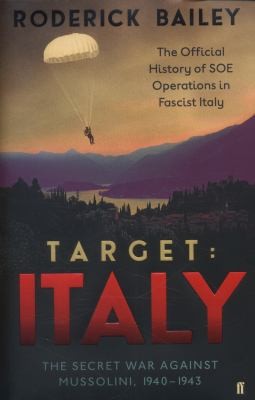 Target Italy The Secret War Against Mussolini 19401943