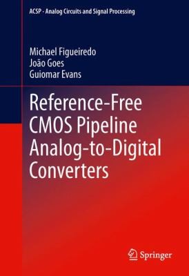 Referencefree Cmos Pipeline Analogtodigital Converters