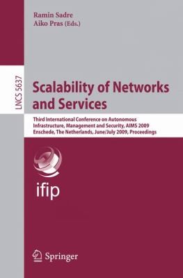 Scalability of Networks and Services
            
                Lecture Notes in Computer Science