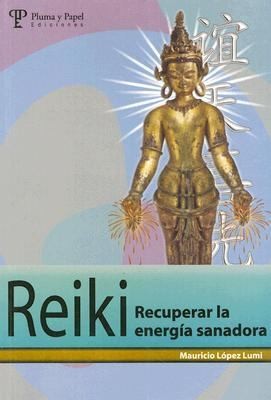Reiki Recuperar La Energa Sanadora