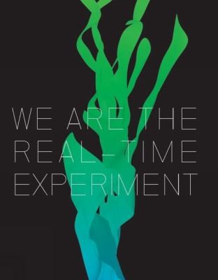 We Are The Realtime Experiment Twenty Years Of Fact