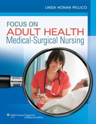Focus On Adult Health Lippincotts Docucare