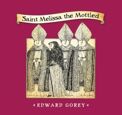 Saint Melissa the Mottled