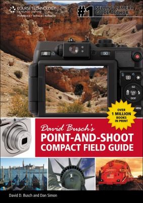 David Buschs Pointandshoot Compact Field Guide
