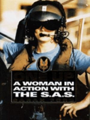 One Up A Woman In The Sas