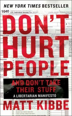 Dont Hurt People and Dont Take Their Stuff