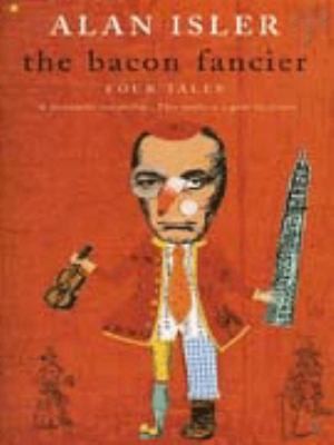 The Bacon Fancier Four Tales