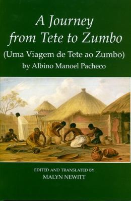 A Journey From Tete To Zumbo By Albino Manoel Pacheco