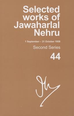 Selected Works of Jawaharlal Nehru 1 September31 October 1958