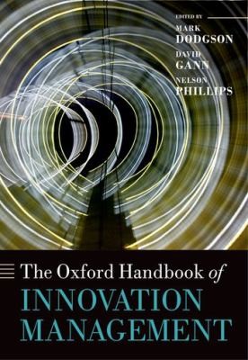 The Oxford Handbook Of Innovation Management