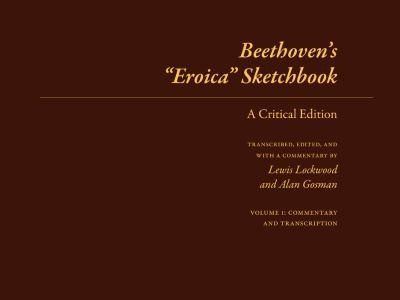 Beethovens Eroica Sketchbook A Critical Edition