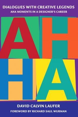 Dialogues with Creative Legends and Aha Moments in a Designers Career