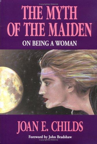 The myth of the maiden