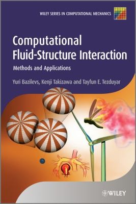 Computational Fluidstructure Interaction Methods And Applications