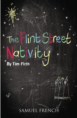 Flint Street Nativity A Comedy With Music