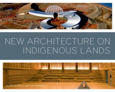 New Architecture On Indigenous Lands