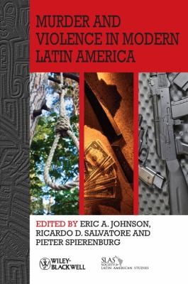 Murder And Violence In Modern Latin America