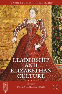 Leadership And Elizabethan Culture