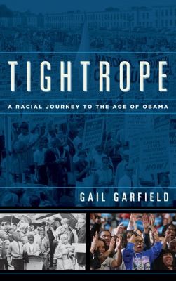 TIGHTROPE A RACIAL JOURNEY TO
