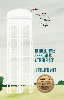 In These Times The Home Is A Tired Place Stories