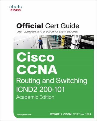 Cisco Ccna Routing And Switching Icnd2 200101 Official Cert Guide