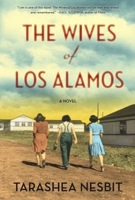 The Wives Of Los Alamos A Novel