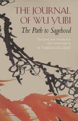 The Journal Of Wu Yubi The Path To Sagehood